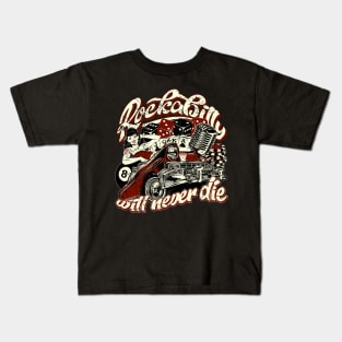 Rockabilly will never die Pinup Hot Rod Kids T-Shirt